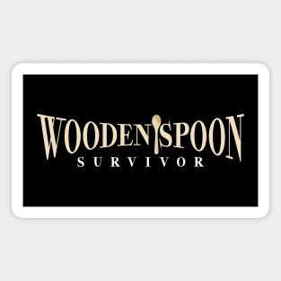 Wooden Spoon Survivor Magnet